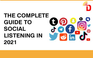 The complete guide to social listening in 2021