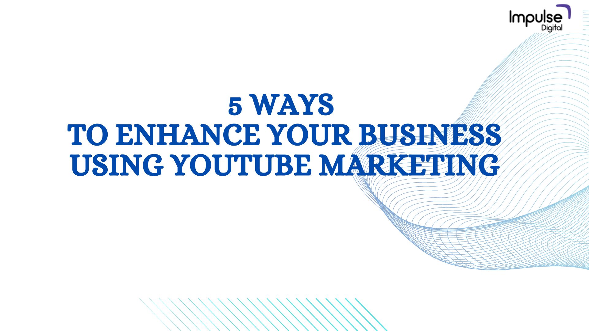 5-ways-to-enhance-your-business-using-youtube-marketing