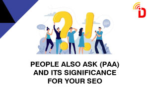 people_also_ask_(PAA)_and_its_significance_for_your_seo