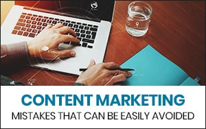 10-content-marketing-mistakes-that-can-be-easily-avoided