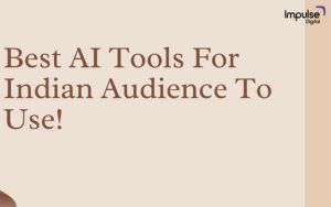 best-ai-tools-for-indian-audience-to-use