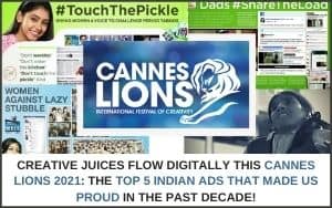 creative-juices-flow-digitally-this-cannes-lions-2021-the-top-5-indian-ads-that-made-us-proud-in-the-past-decade