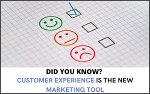 did-you-know-customer-experience-is-the-new-marketing-tool