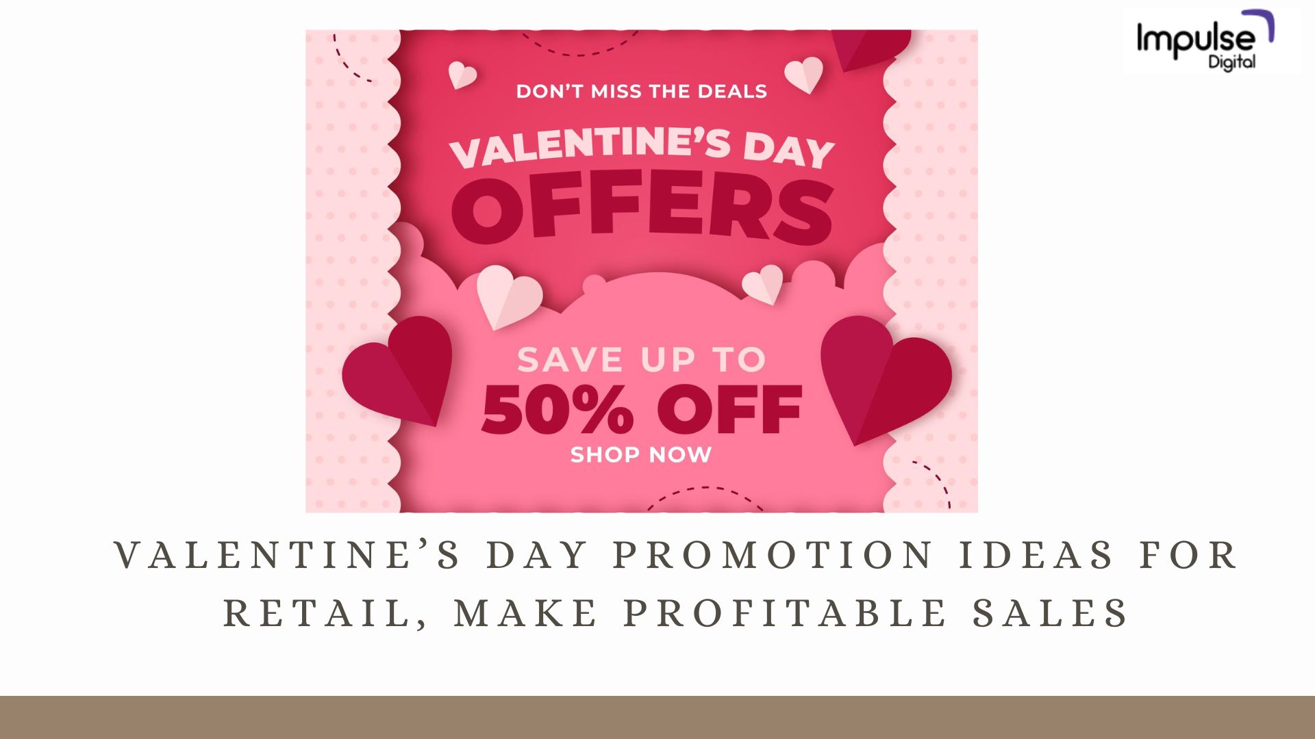valentine’s-day-promotion-ideas-for-retail-make-profitable-sales